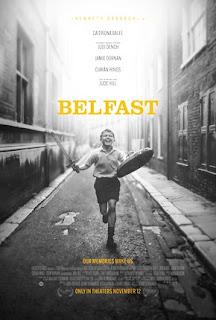 Idealizar, recrear y pulir el pasado hasta que brille como si fuera una ficción (Belfast)