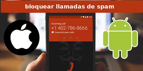 ¿Cómo dejar de recibir llamadas comerciales y de spam?