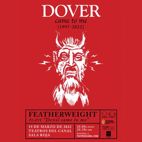 Celebración de los 25 años de ‘Devil came to me’ de Dover