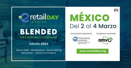 eRetail Day México 2022: el evento del año para el Canal Minorista Digital