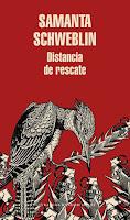 Distancia de rescate, de Samanta Schweblin