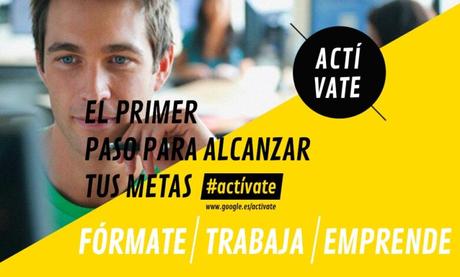 Google Actívate: Una herramienta perfecta para formarte
