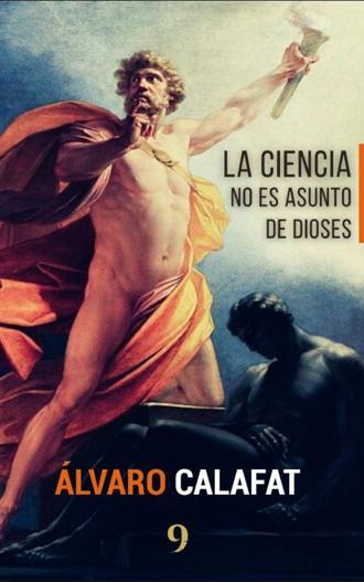 La ciencia no es asunto de dioses