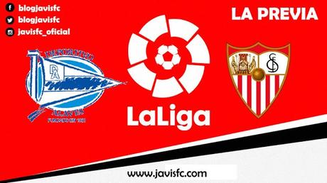 Previa Deportivo Alavés - Sevilla FC