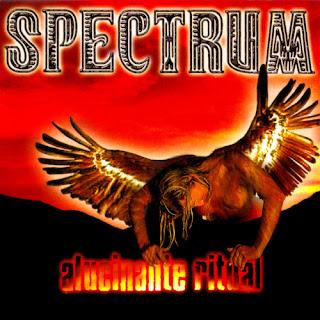 Spectrum - Alucinante Ritual (2002)
