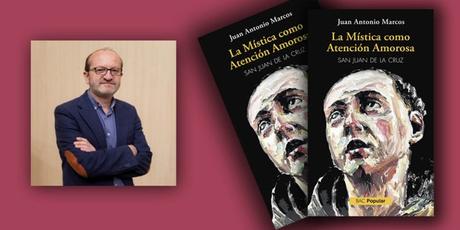 La mística como atención amorosa (S. Juan de la Cruz)