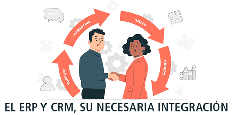 EL ERP Y CRM, SU NECESARIA INTEGRACIÓN