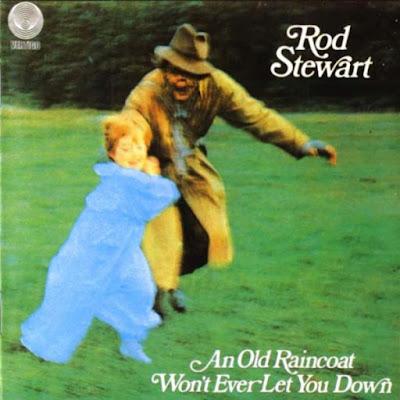 Rod Stewart - An old raincoat won't ever let you down (1969)