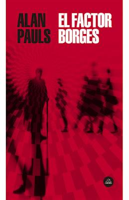 Alan Pauls.El factor Borges.Literatura Random House. Barc... Alan Pauls.El factor Borges.Literatura Random House. Barc...