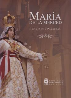 SAAVEDRA LUCHO, P. Juan Carlos, OM María de la Merced. Imágenes y palabras. 2018