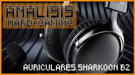 ANÁLISIS: Auriculares Sharkoon B2