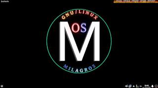 MilagrOS  3.0: Una Distro Lista Para Usar.