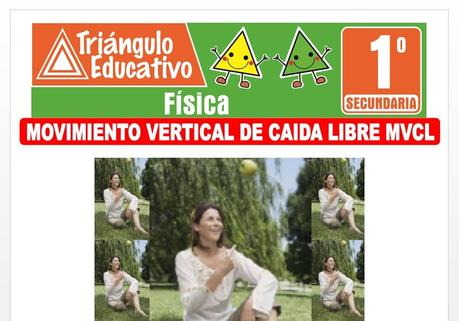 Movimiento Vertical de Caída Libre (MVCL) para Primero de Secundaria Movimiento Vertical de Caída Libre (MVCL) para Primero de Secundaria