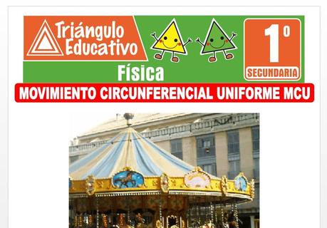 Movimiento Circunferencial Uniforme (MCU) para Primero de Secundaria Movimiento Circunferencial Uniforme (MCU) para Primero de Secundaria