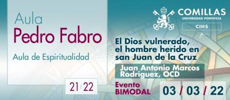 El Dios vulnerado, el hombre herido en san Juan de la Cruz