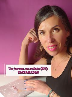 Un jueves, un relato (XV): Empanadas