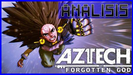 ANÁLISIS: Aztech Forgotten Gods