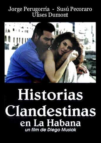 HISTORIAS CLANDESTINAS EN LA HABANA - Diego Musiak