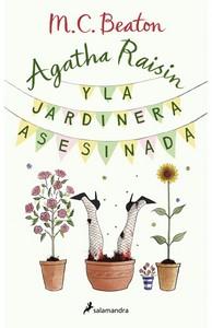 «Agatha Raisin y la jardinera asesinada», de MC Beaton (seudónimo)