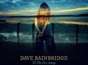Dave Bainbridge Away (2021)