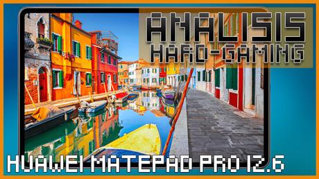 ANÁLISIS: HUAWEI MatePad Pro 12.6