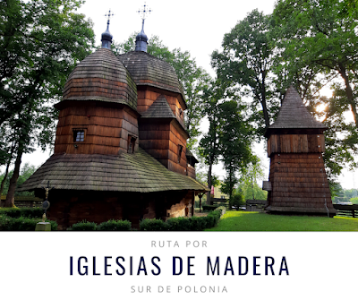 Ruta por las Iglesias de Madera del sur de Polonia