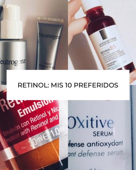 Retinol: mis 10 productos preferidos.