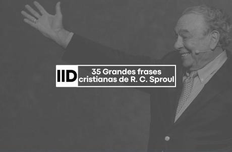 Frases cristianas de R. C. Sproul