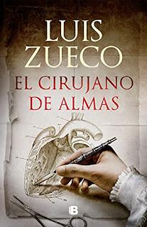 EL CIRUJANO DE ALMAS. Luis Zueco.