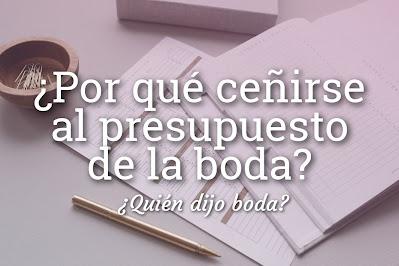 ¿Por qué ceñirse al presupuesto de la boda? ¿Por qué ceñirse al presupuesto de la boda?