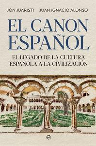 «El canon español. El legado de la cultura española a la civilización», de Jon Juaristi y Juan Ignacio Alonso