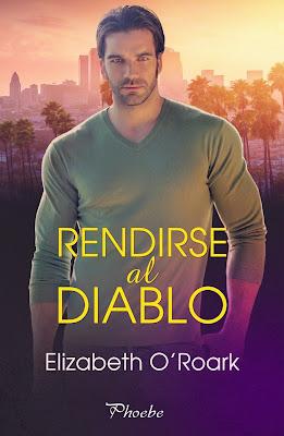Reseña | Rendirse al diablo, Elizabeth O'Roark