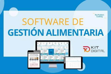 Conseguir un software de gestión alimentaria gratis con el Kit Digital Conseguir un software de gestión alimentaria gratis con el Kit Digital