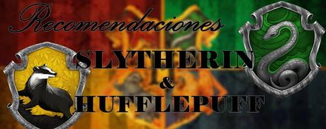 TTLG: Recomendando libros para Slytherin & Hufflepuff
