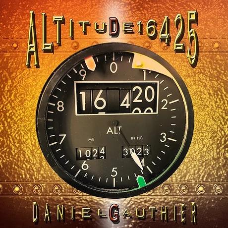 Daniel Gauthier - Altitude 16425 (2021)