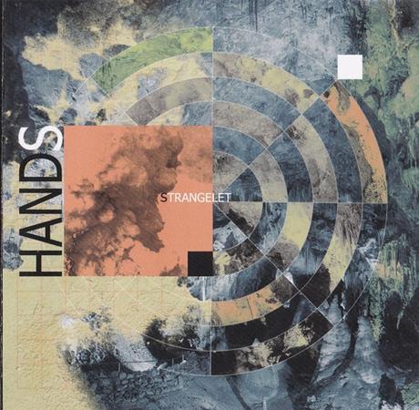 Hands - Strangelet (2008)