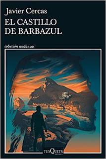 El castillo de Barbazul (Terra Alta III), de Javier Cercas