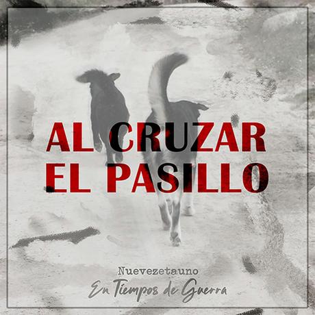 Nueve Zeta Uno hace catarsis y le canta a la nostalgia en ‘Al cruzar el pasillo’