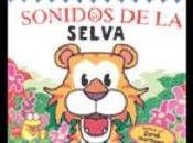 Recomendación prelectores: 'SONIDOS SELVA' Derek Matthews