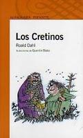 Roald Dahl - Para quienes aun no se han dado cuenta