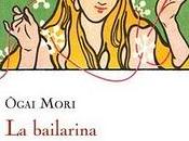 bailarina, Ōgai Mori