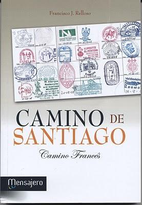 Francisco Relloso nos relata su Camino Francés de Santiago