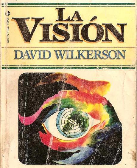 ¿Vivimos los días anunciados por David Wilkerson en ‘La Visión’?