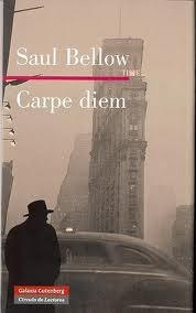 Carpe diem, por Saul Bellow