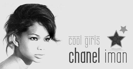 cool girls... chanel iman