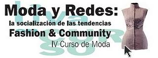 Éxito de asistencia al IV Curso Moda y Redes de la UVa