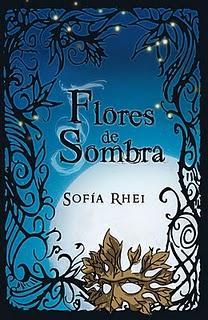 Reseña de una JR fantástica: Flores de sombra, de Sofía Rhei.