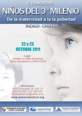 II Congreso Niños del 3er Milenio - Barcelona 22 y 23 de octubre de 2011. Info y sorteo de 2 entradas II Congreso Niños del 3er Milenio - Barcelona 22 y 23 de octubre de 2011. Info y sorteo de 2 entradas