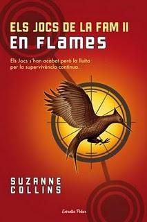 Literatura: Els Jocs de la Fam II: En Flames / Los Juegos del Hambre II: En Llamas