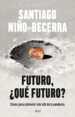 Santiago Niño-Becerra .- Futuro ¿Qué Futuro? Portada y Reseña